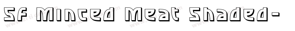 SF Minced Meat Shaded字体转换
